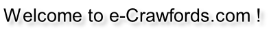 Welcome to e-Crawfords.com !